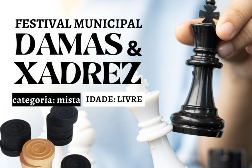 Festival Municipal de Damas e Xadrez está com inscrições abertas